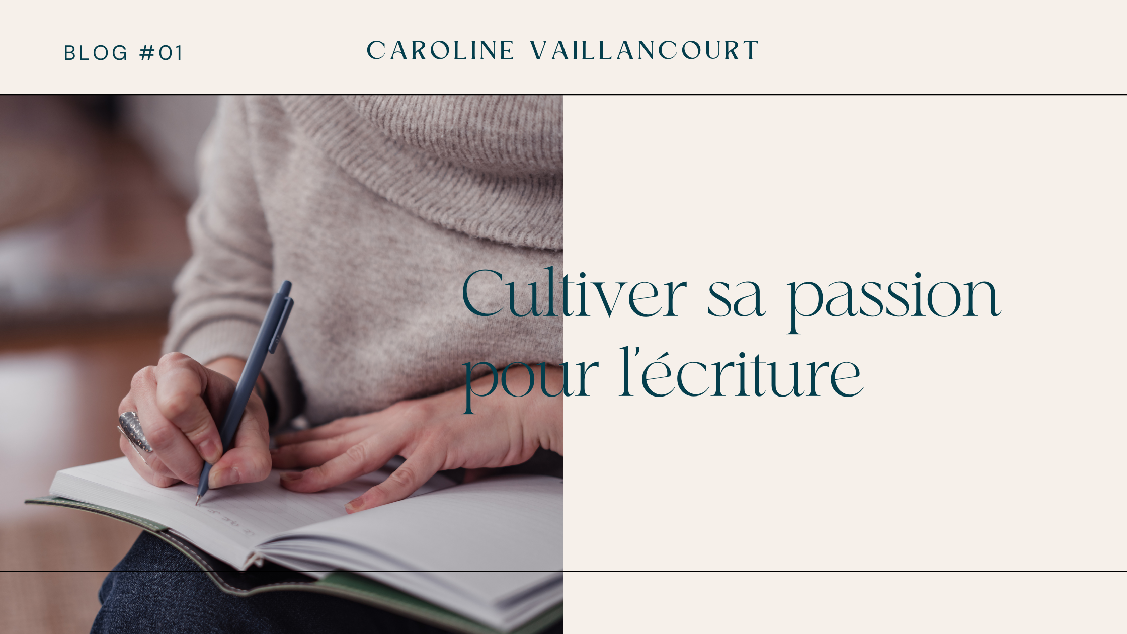 Cultiver sa passion pour l'écriture